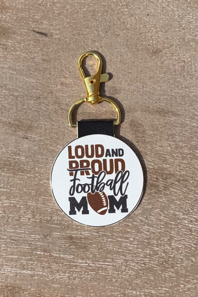 Loud and Proud Football Mom Keychain